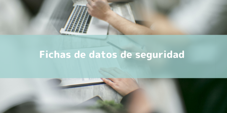 Fichas datos de seguridad